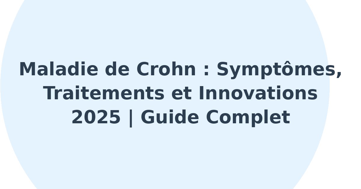 Maladie de Crohn