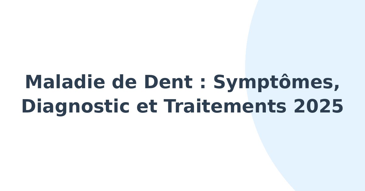 Maladie de Dent