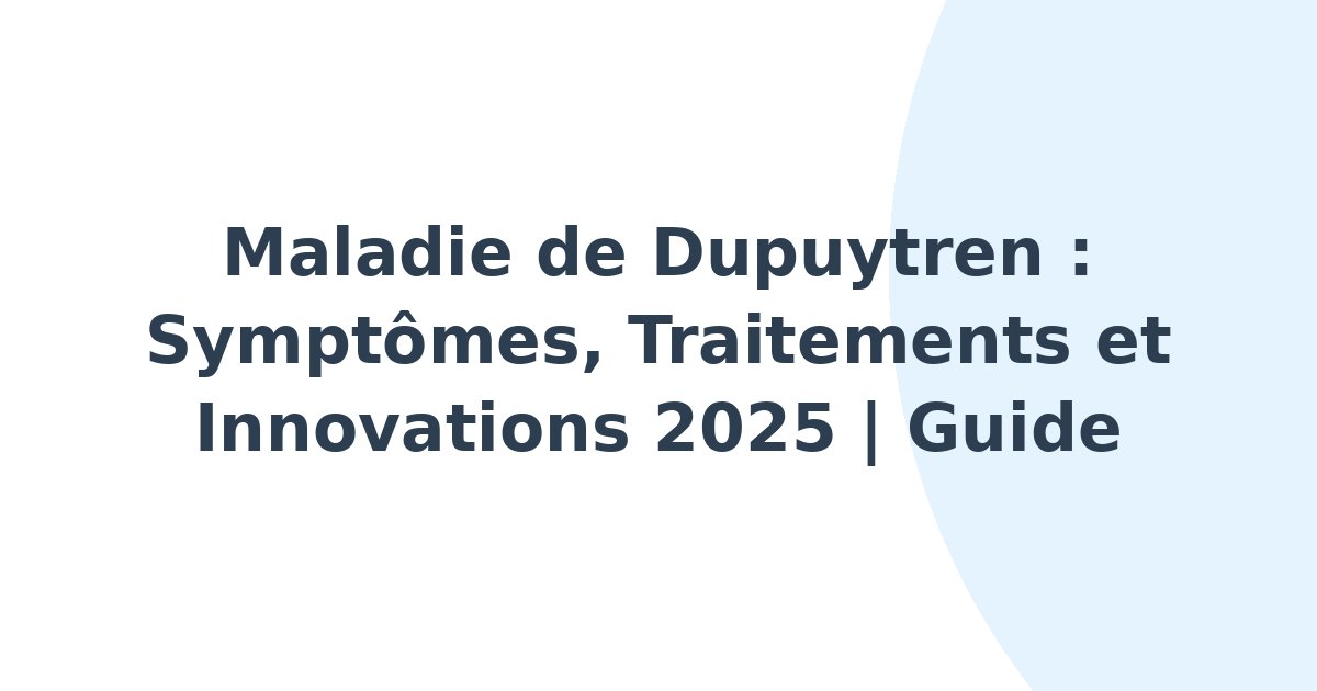 Maladie de Dupuytren
