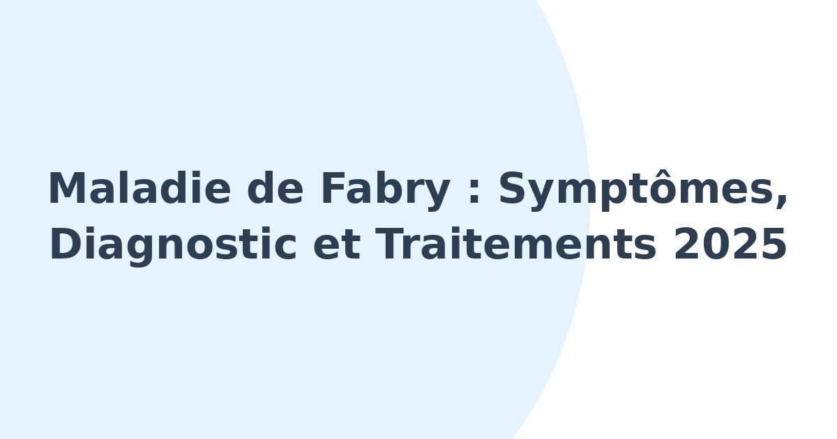 Maladie de Fabry