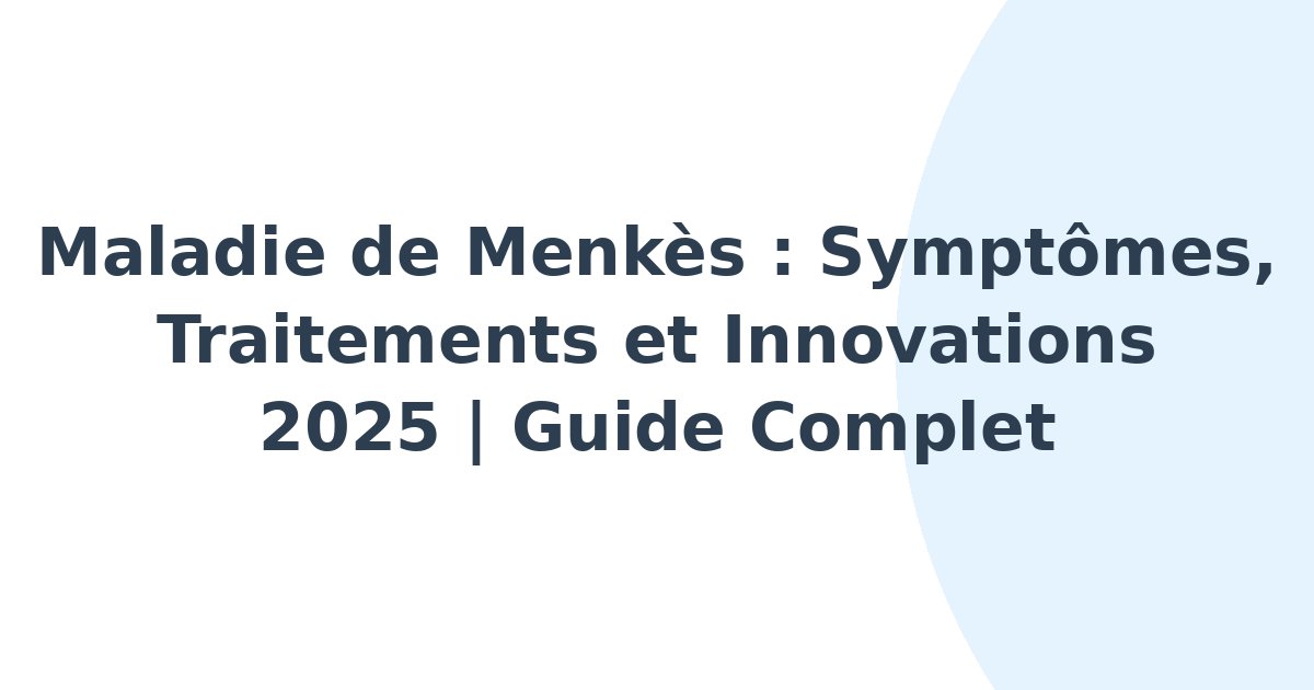 Maladie de Menkès