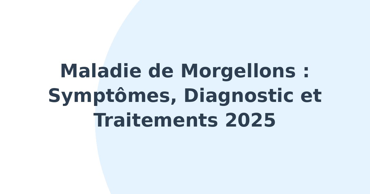 Maladie de Morgellons