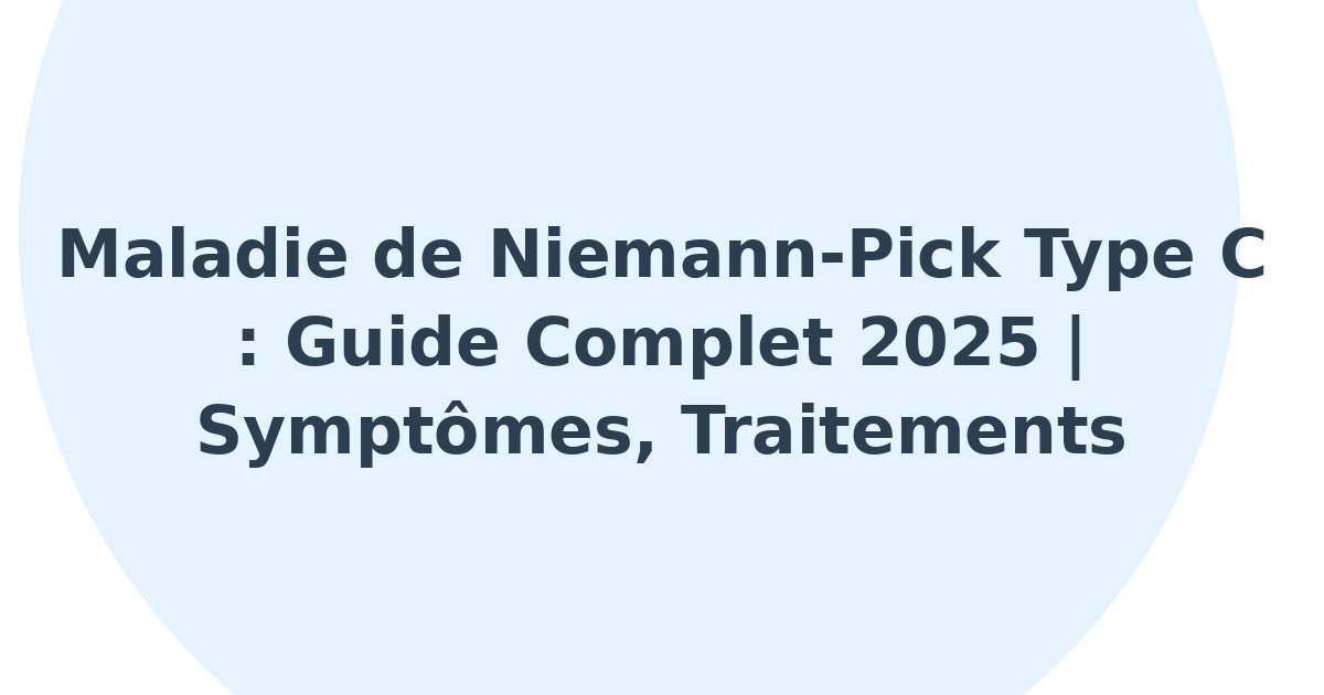 Maladie de Niemann-Pick de type C