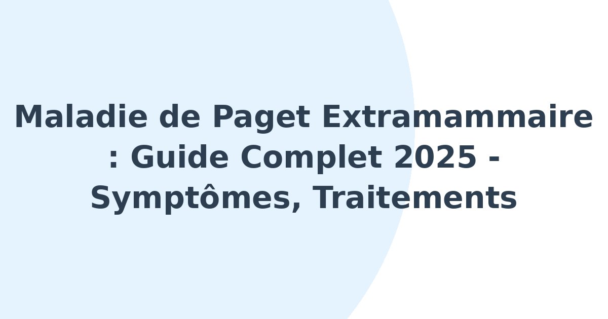 Maladie de Paget extramammaire