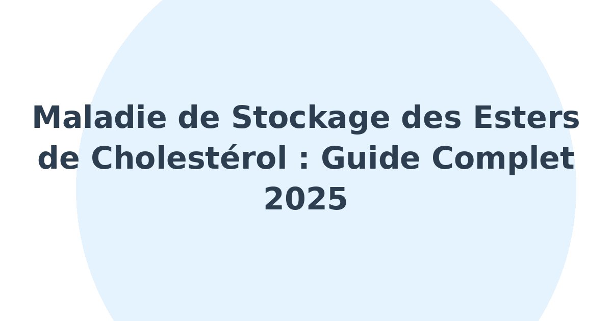 Maladie de stockage des esters de cholestérol