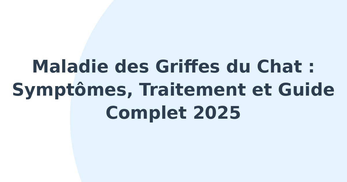 Maladie des griffes du chat