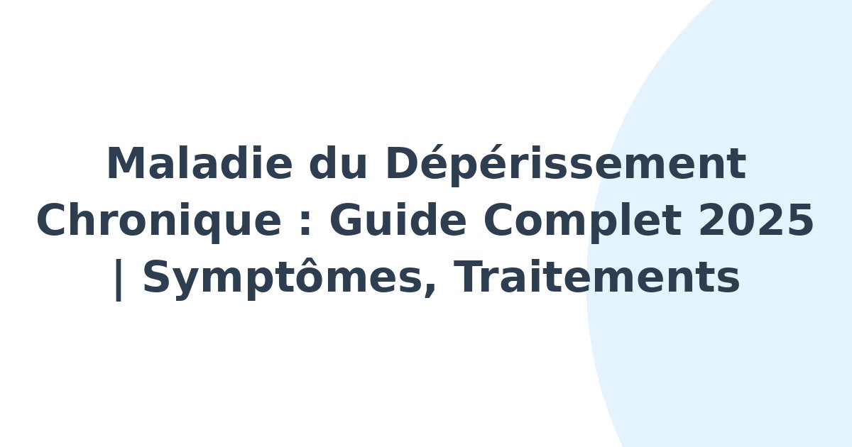 Maladie du dépérissement chronique