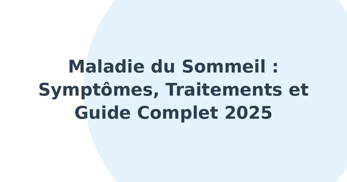 Maladie du sommeil