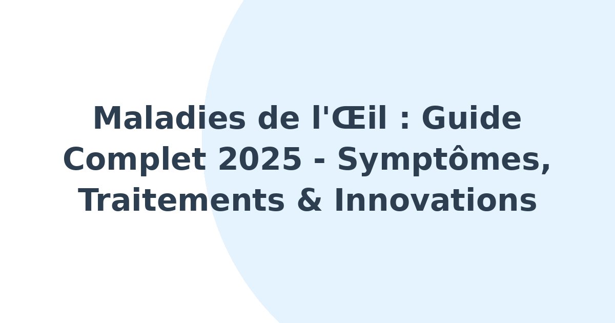 Maladies de l'oeil