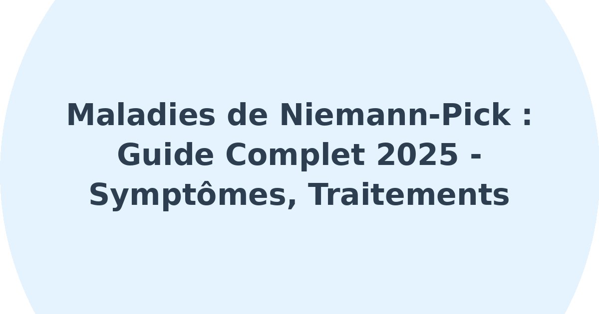 Maladies de Niemann-Pick