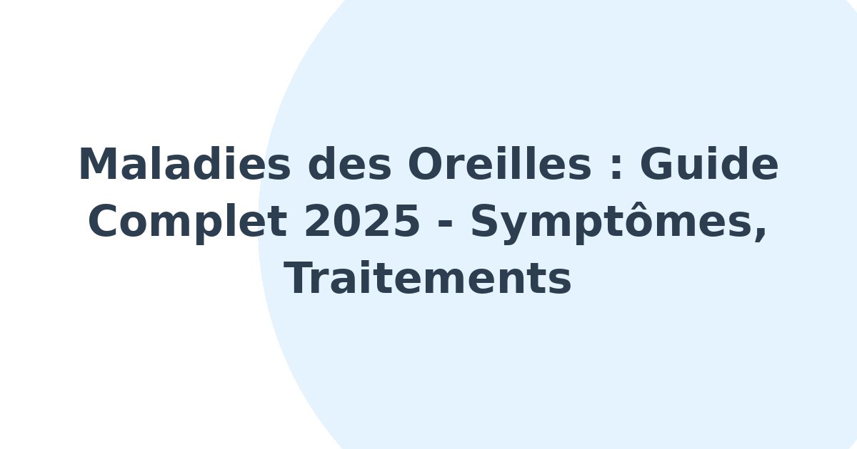 Maladies des oreilles