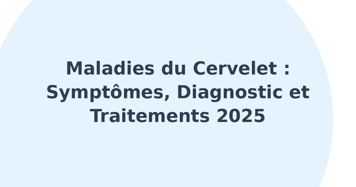 Maladies du cervelet
