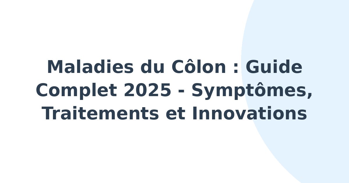 Maladies du côlon