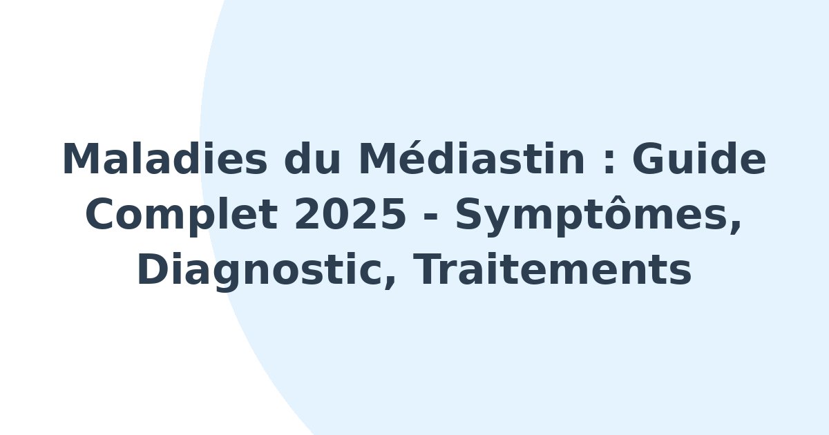 Maladies du médiastin