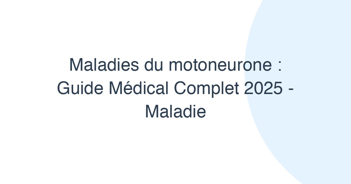 Maladies du motoneurone