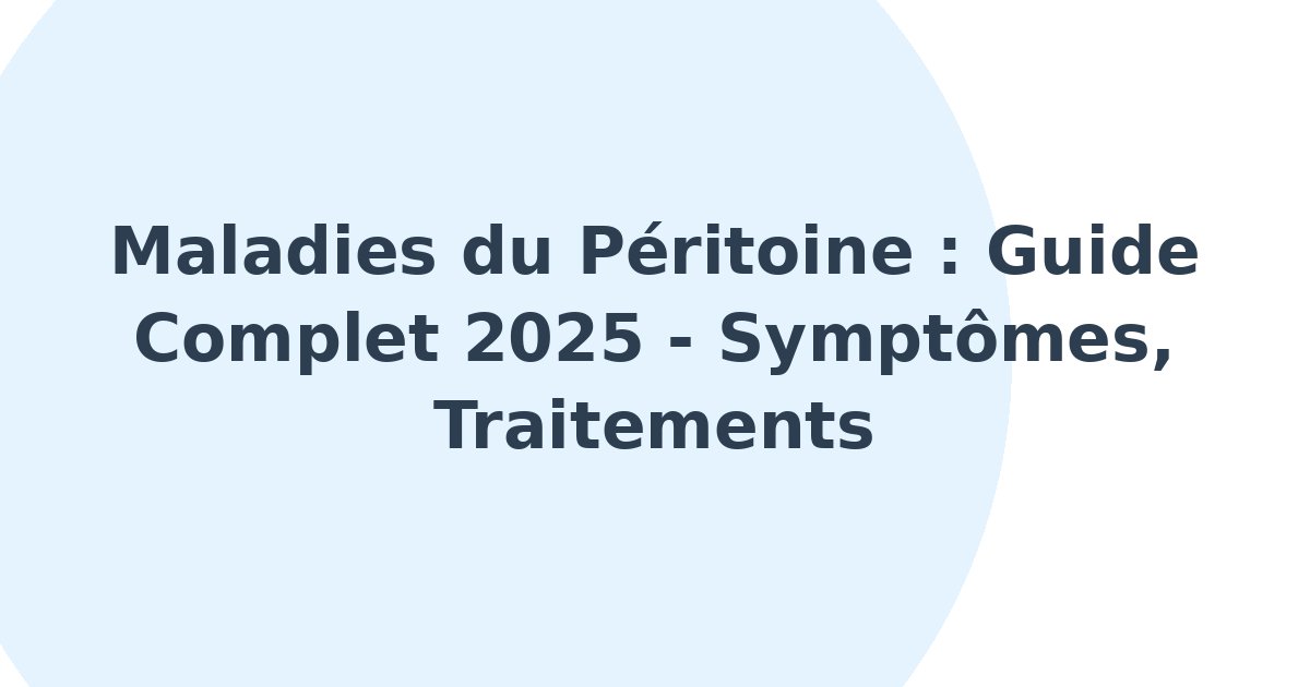 Maladies du péritoine