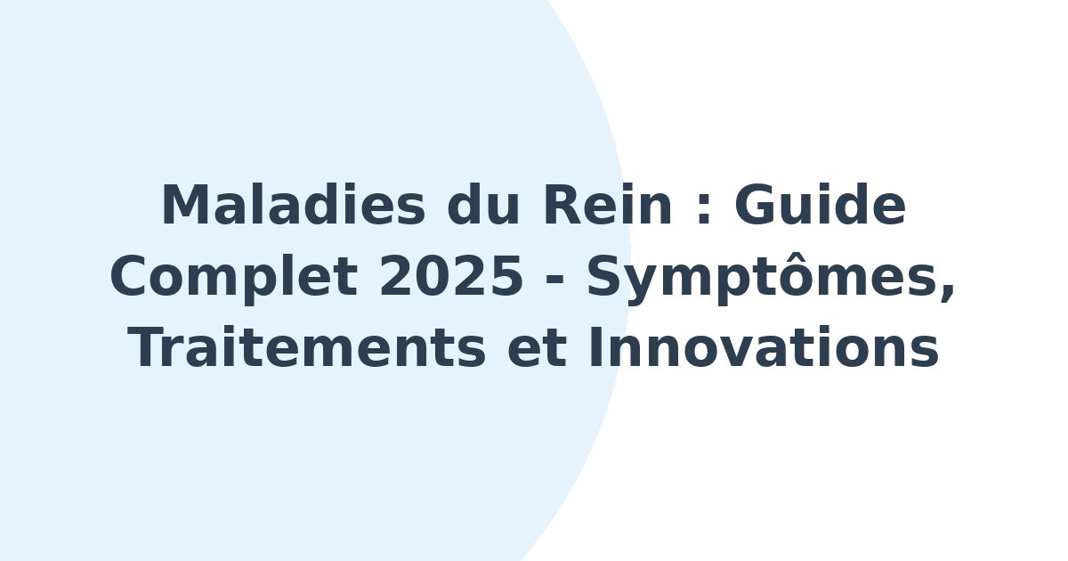 Maladies du rein