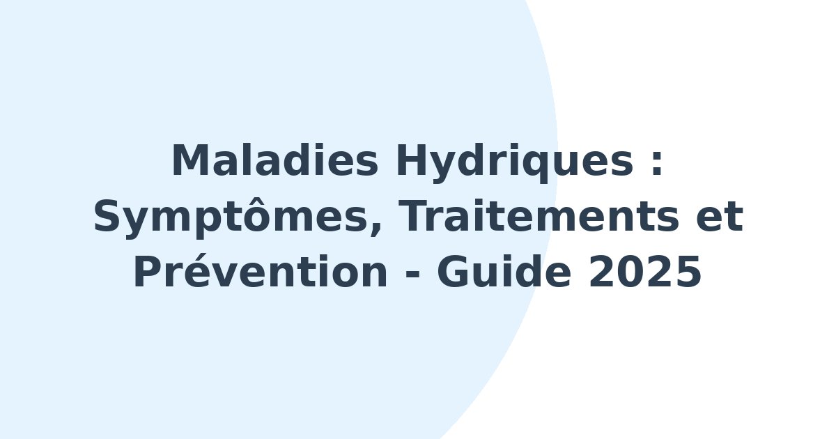 Maladies hydriques