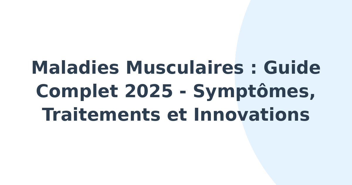 Maladies musculaires