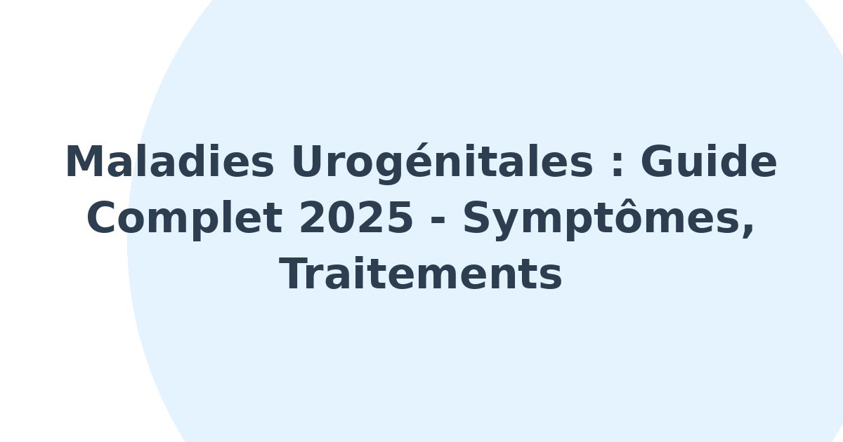 Maladies urogénitales