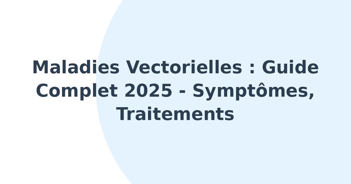 Maladies vectorielles