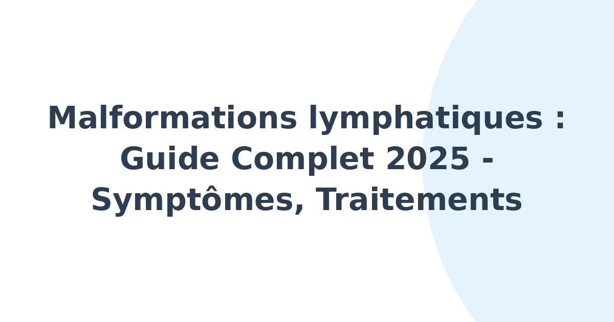 Malformations lymphatiques