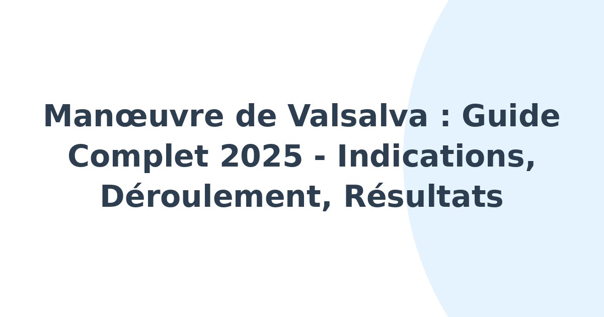 Manoeuvre de Vasalva