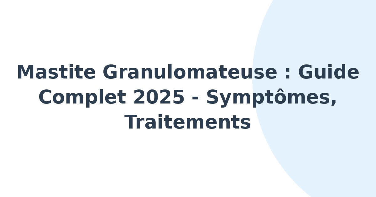Mastite granulomateuse