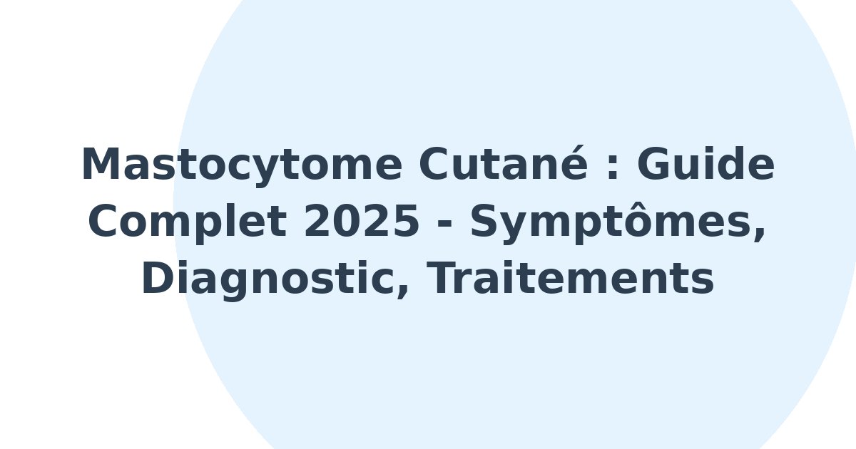 Mastocytome cutané