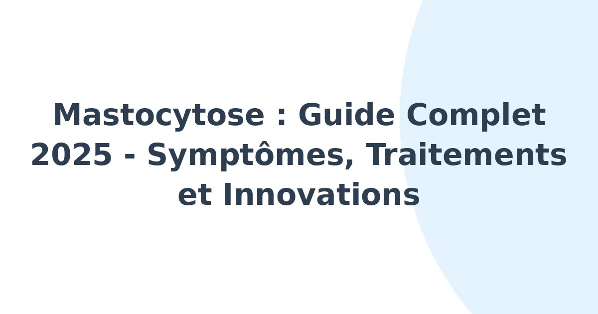 Mastocytose