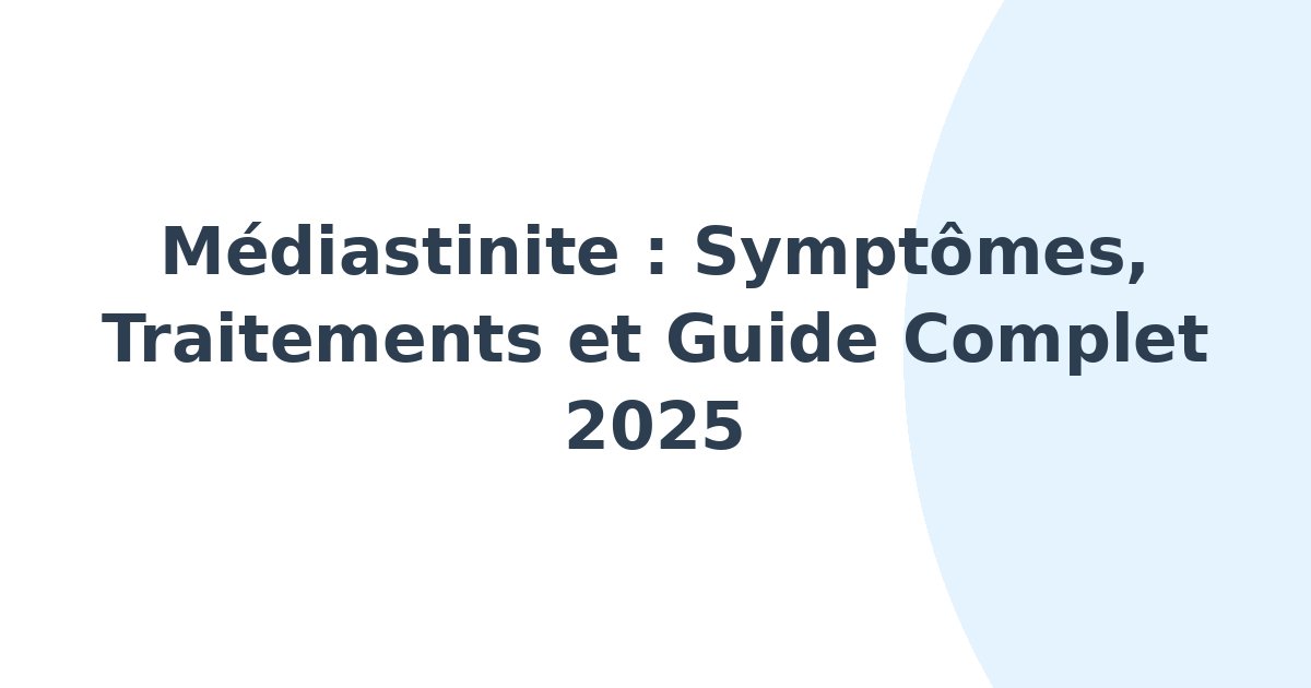 Médiastinite
