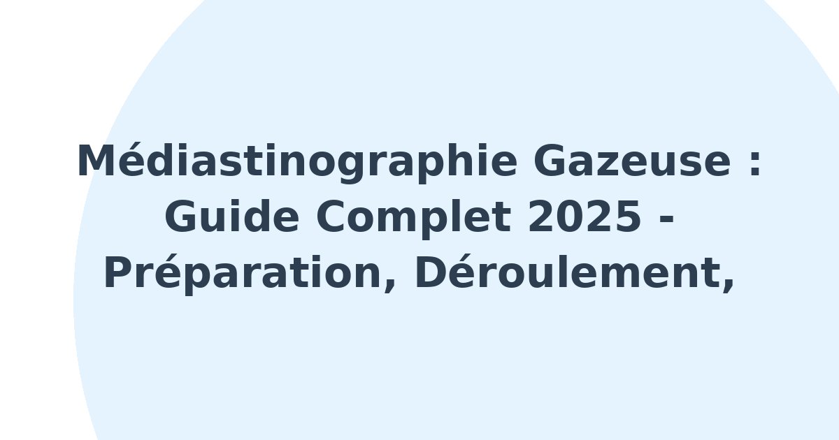 Médiastinographie gazeuse
