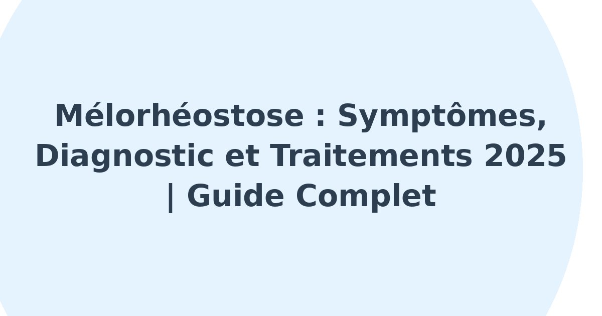 Mélorhéostose