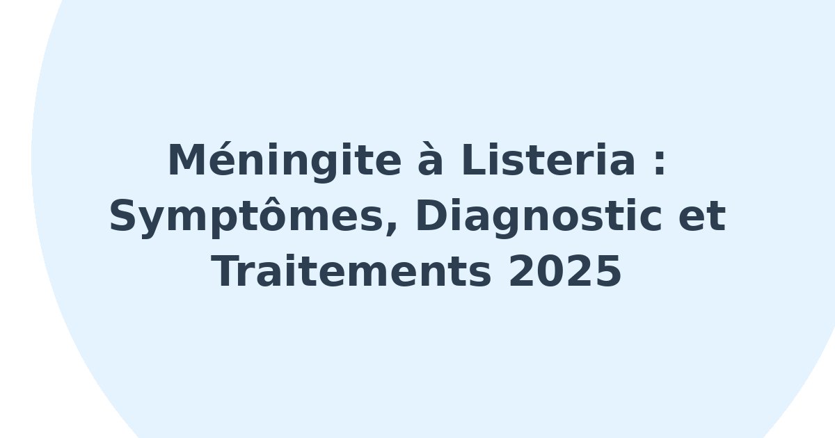 Méningite à Listeria