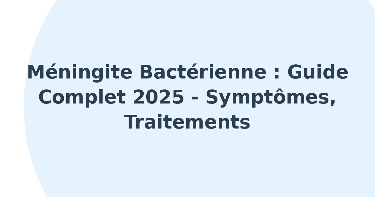 Méningite bactérienne