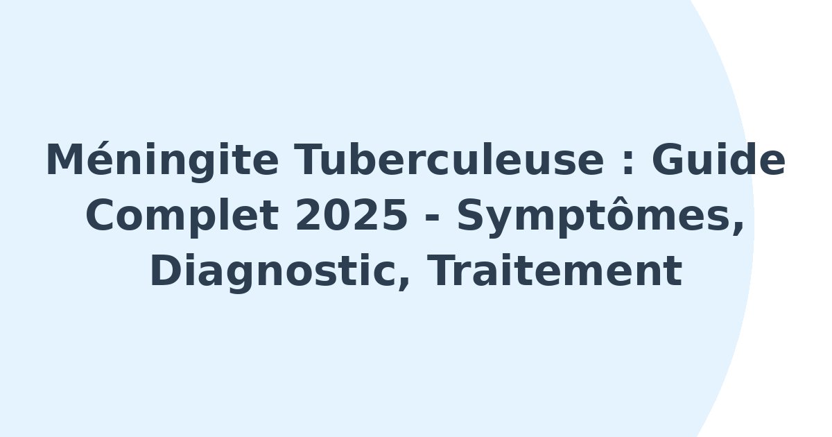 Méningite tuberculeuse