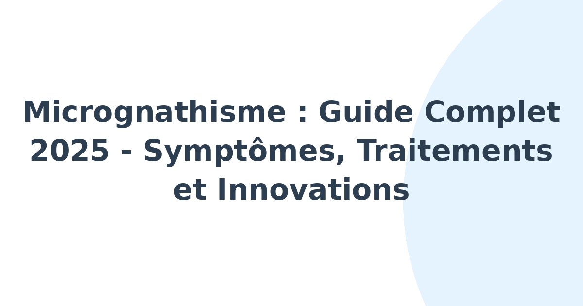 Micrognathisme