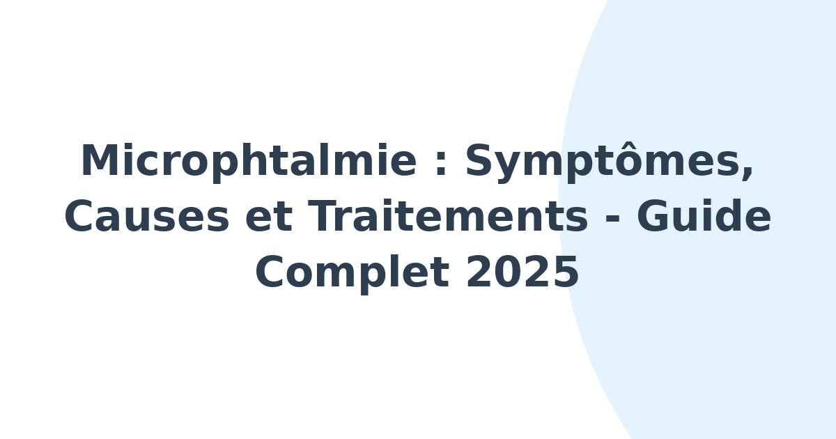 Microphtalmie