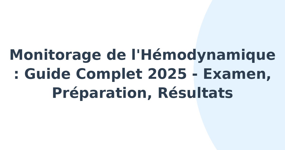 Monitorage de l'hémodynamique