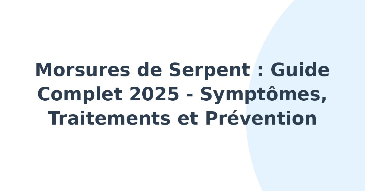 Morsures de serpent