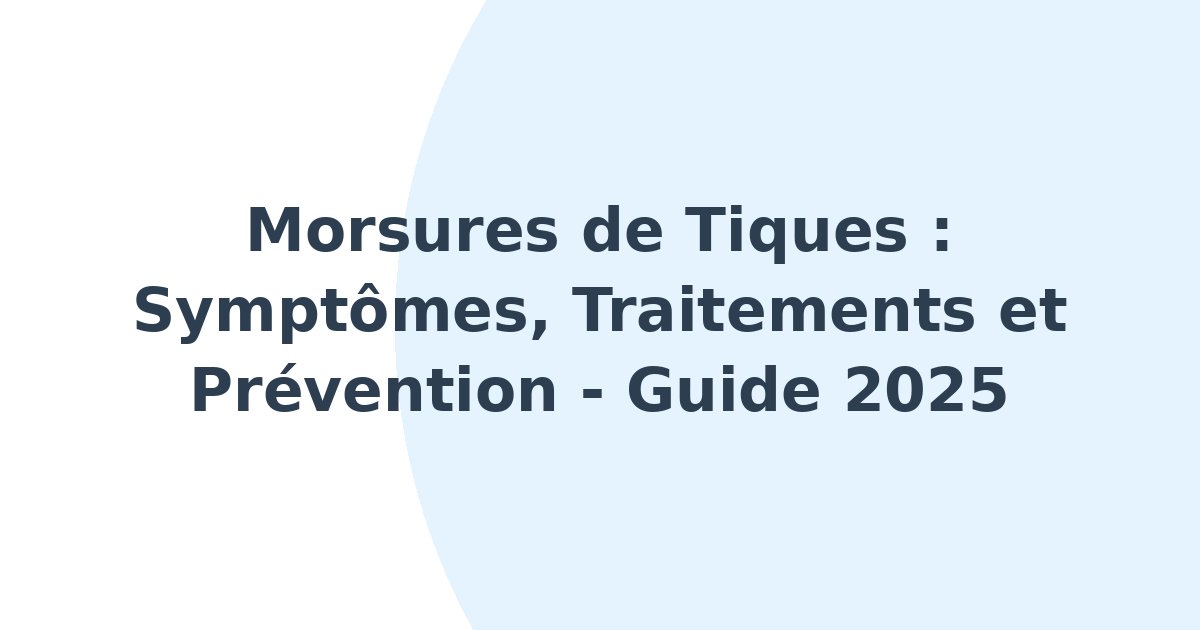 Morsures de tiques