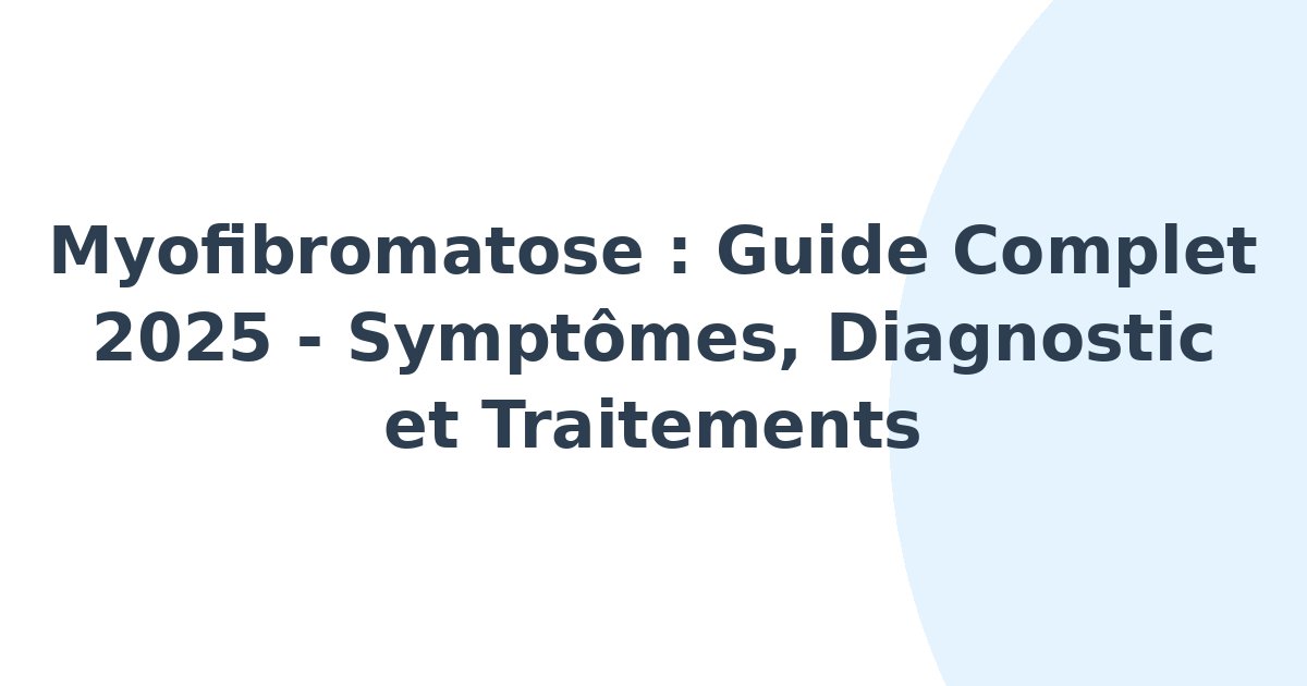 Myofibromatose