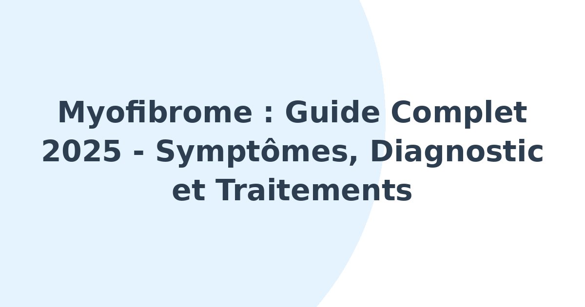 Myofibrome