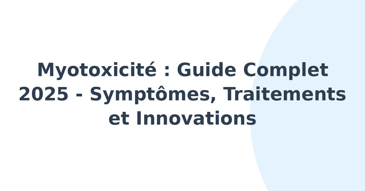 Myotoxicité