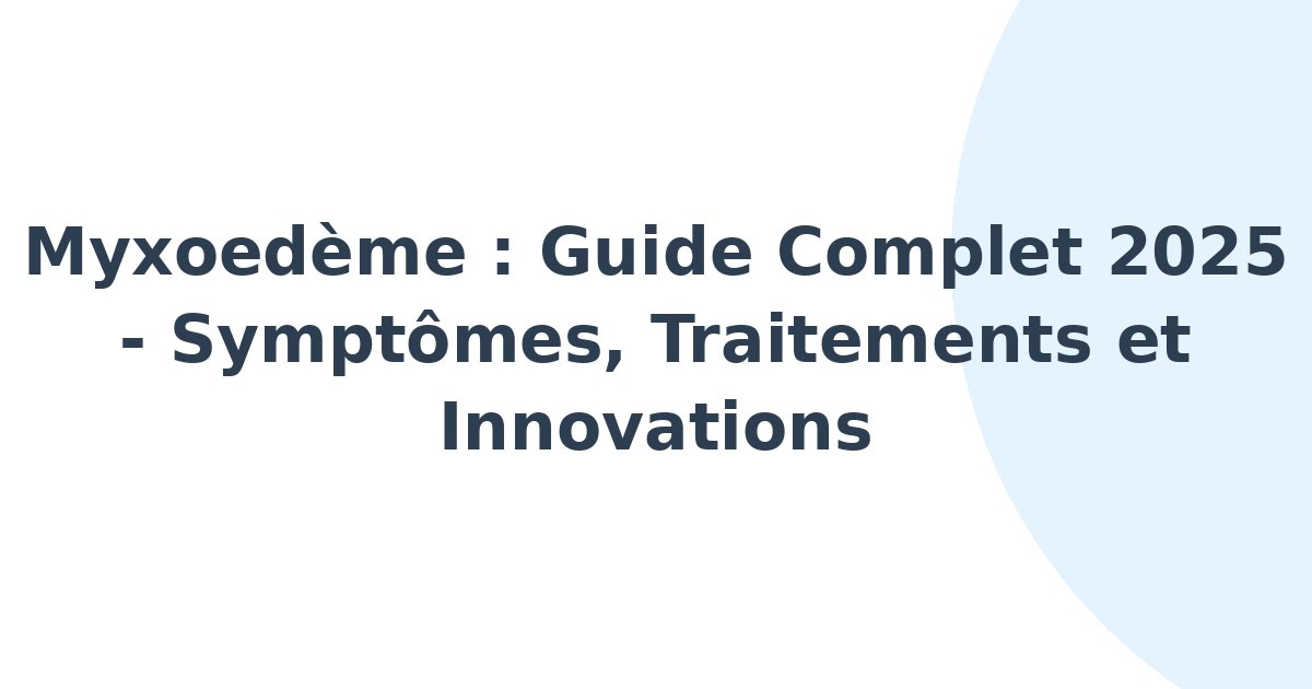 Myxoedème