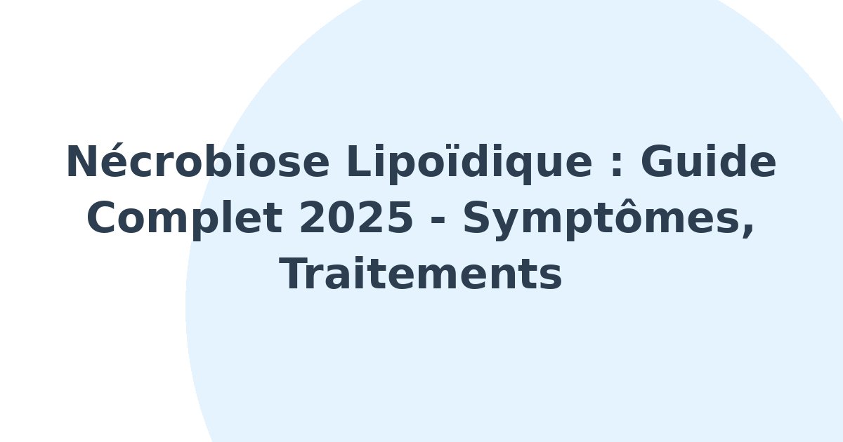 Nécrobiose lipoïdique