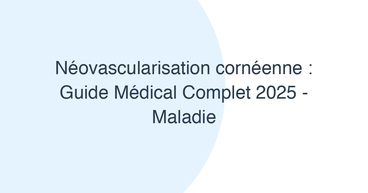 Néovascularisation cornéenne