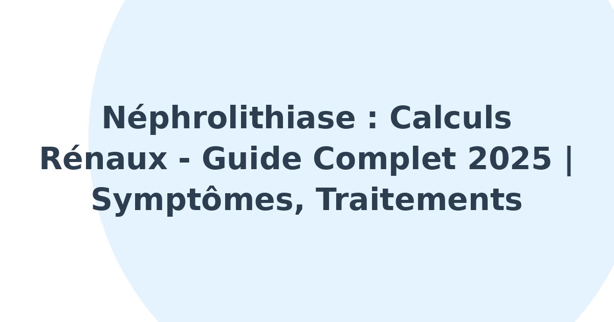 Néphrolithiase