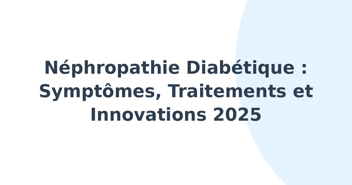 Néphropathies diabétiques