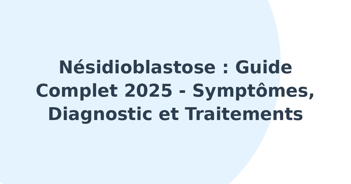 Nésidioblastose